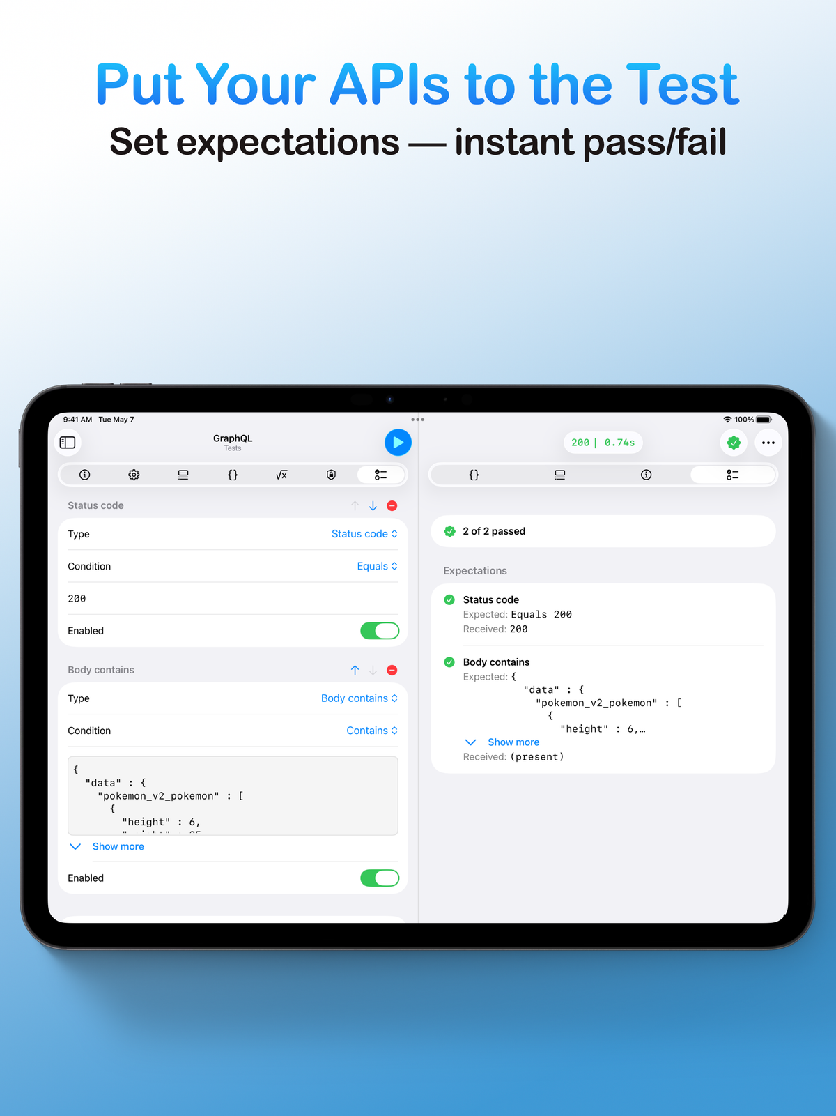  API Orbit on iPad with the headline "Put Your APIs to the Test — Set expectations, instant pass/fail," showing test expectations on the left and a "2 of 2 passed" results panel on the right.